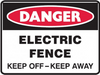Electric fence keep off - keep away sign