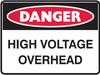 High voltage overhead sign