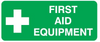 First aid equipment sign
