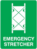 Emergency stretcher sign