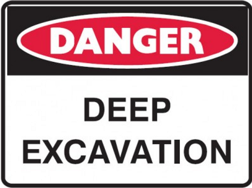 Deep excavation sign