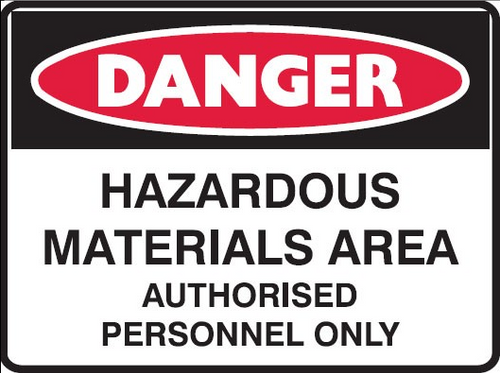 HAZARDOUS MATERIALS AUTHORISED PERSONNELL ONLY  Sign