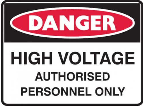 High voltage authorised personnel only sign