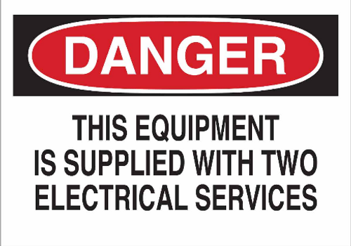 This equipment is supplied with two electrical services sign