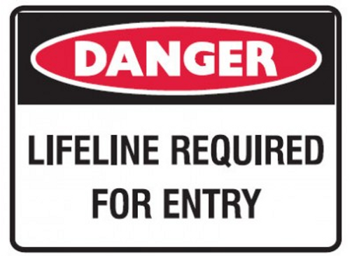 Lifeline required for entry sign