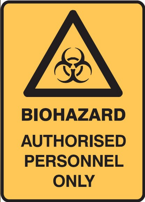 BIOHAZARD AUTHORISED PERSONNEL ONLY Sign