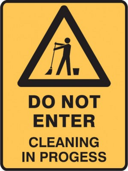 DO NOT ENTER CLEANING IN PROGRESS SIGN