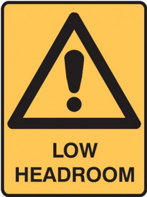 LOW HEADROOM SIGN