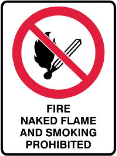 FIRE, NAKED FLAMES & SMOKING PROHIBITED SIGN