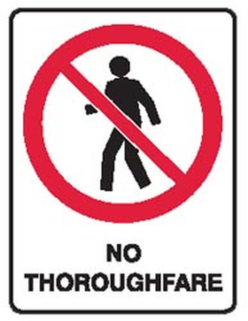 NO THOROUGHFARE SIGN