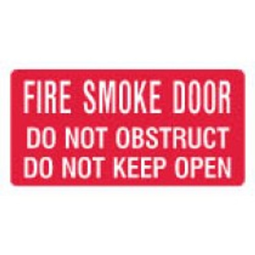Fire smoke door do not obstruct sign