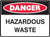 HAZARDOUS WASTE Sign