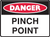 PINCH POINT Sign