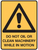 DO NO OIL OR CLEAN MACHINERY SIGN