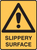SLIPPERY SURFACE SIGN