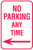 No Parking Any Time (Arrow Left)
