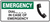 Emergency dial ___ in case of emergency sign