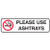 Please Use Ashtrays (Landscape)