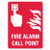 Fire alarm call point sign