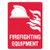 Firefighting equipment sign