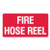 Fire hose reel text only sign