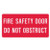 Fire safety door do not obstruct sign