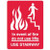 In the event of a fire do not use lifts sign