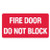 Fire door do not block sign