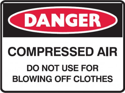 Compressed air do not use for blowing off clothes sign