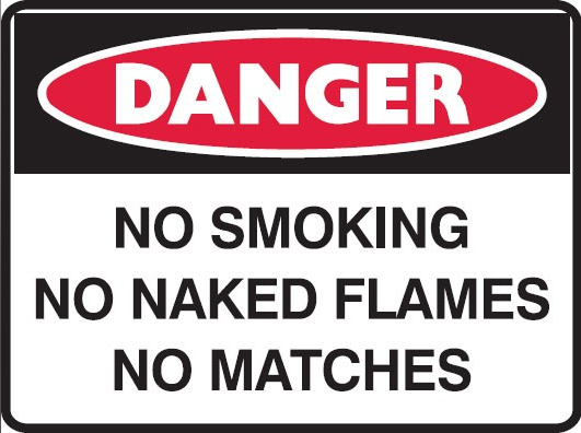 NO SMOKING NO NAKED FLAMES NO MATCHES Sign
