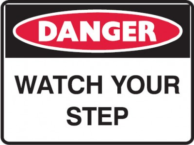 Watch your step sign