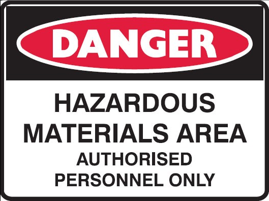 HAZARDOUS MATERIALS AUTHORISED PERSONNELL ONLY  Sign