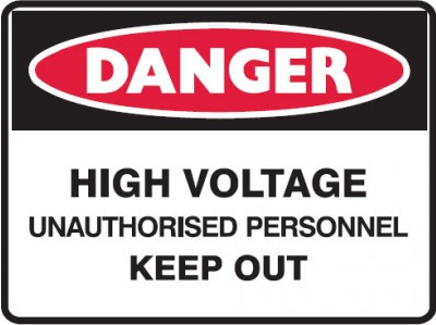 High voltage unauthorised personnel keep out sign