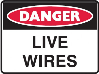 Live wires sign