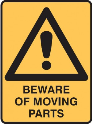 BEWARE OF MOVING PARTS Sign