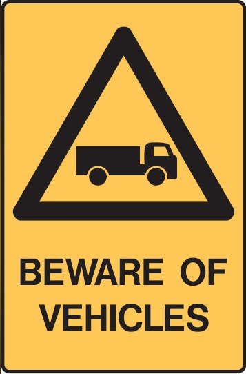BEWARE OF VEHICLES Sign