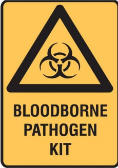 BLOODBOURNE PATHOGEN KIT Sign