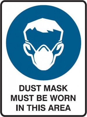 Dust mask must be worn in this area sign