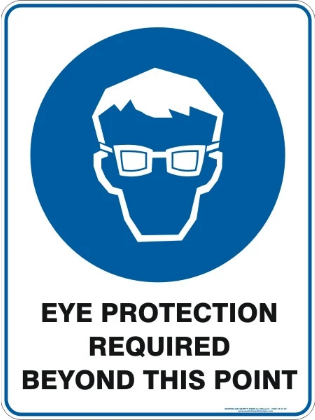 Eye protection required beyond this point sign