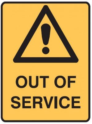 OUT OF SERVICE SIGN