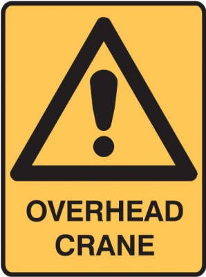 OVERHEAD CRANE SIGN