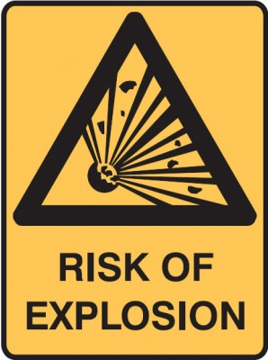RISK OF EXPLOSION SIGN