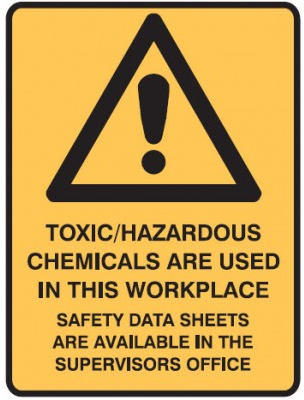TOXIC / HAZARDOUS CHEMICALS ARE USED .... SIGN