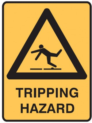 TRIPPING HAZARD SIGN