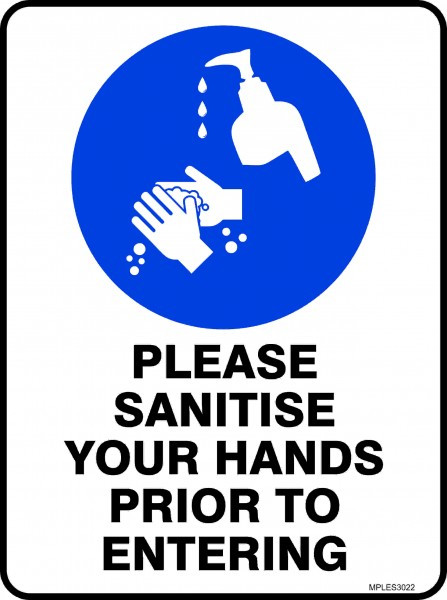 Covid 19 Sanitise your hands prior to entering