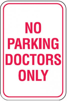 No Parking Doctors Only
