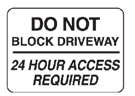 Do Not Block Driveway