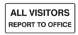 All Visitors Report to Office (Landscape)