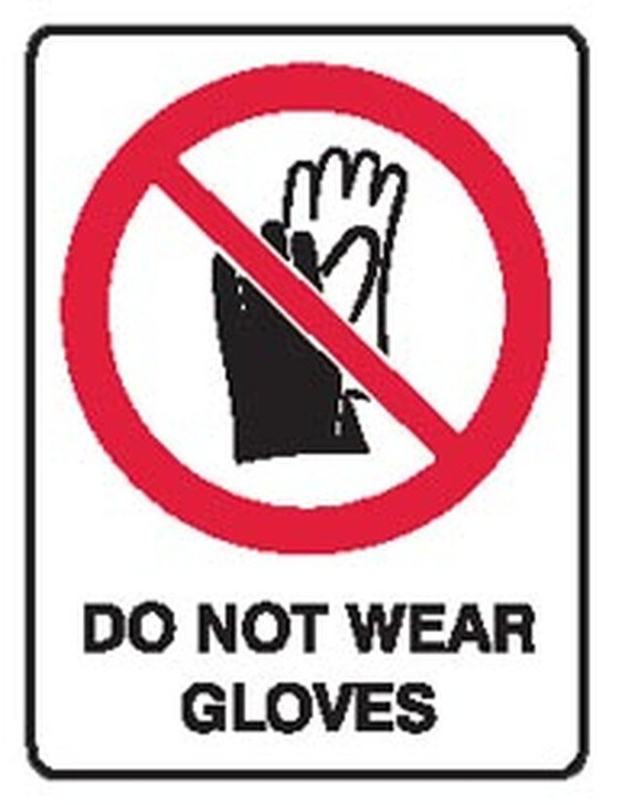 DO NOT WEAR GLOVES SIGN