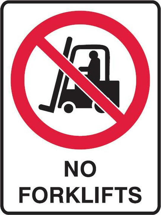 NO FORKLIFTS SIGN